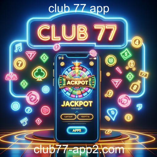 Descubra o Mundo dos Jackpots no Club 77 App