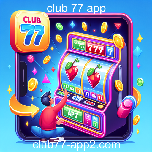 Atração dos Caça-níqueis no Club 77 App